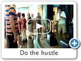 Do the hustle